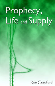 Prophecy Life and Supply